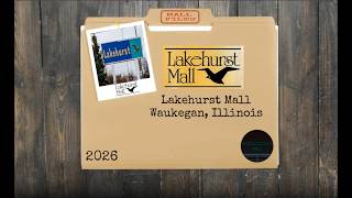 The History Of Lakehurst Mall in Waukegan, Illinois