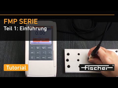 FMP Serie Tutorial Teil 1: Einführung | Schichtdickenmessgerät magnetinduktiv+Wirbelstrom | Fischer