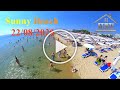 22/08/2020/ What is happening in Sunny Beach ?