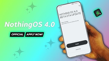 ✅ Official Method to Apply NothingOS 4.0 Beta Update | Nothing Phone 3, 2, 2A | Dot SM