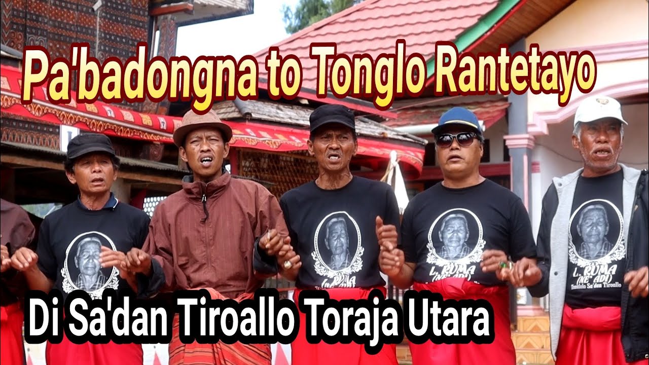 PaBadongna tau tonglo Rantetayo Di Sa'dan tiroallo