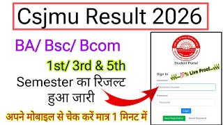 Csjmu Result 2026 Kaise Dekhe How To Check Csjmu Result 2026 Ba Bsc Bcom 1St 3Rd &5Th Sem Result