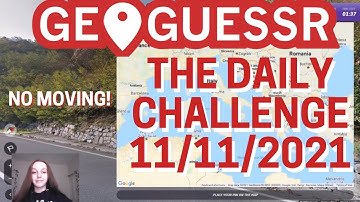 GeoGuessr Daily Challenge #23 (11th November 2021) - NO MOVING!