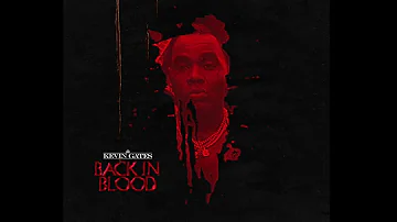 Kevin Gates - Back In Blood [Official Freestyle]
