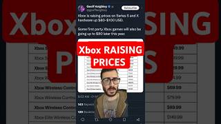 Xbox RAISING PRICES for Consoles, First Party Games, Accessories