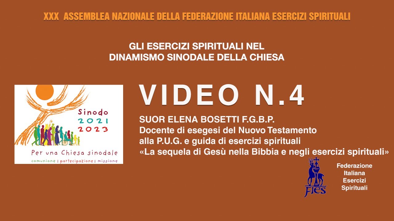 La sequela di Gesù nella Bibbia e negli esercizi - Sr. Elena Bosetti F.G.B.P.