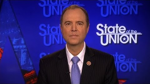 Adam Schiff full State of the Union Interview