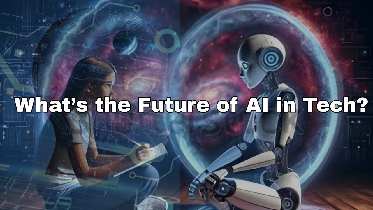 The Future of AI in Tech How Artificial Intelligence Is Transforming ...