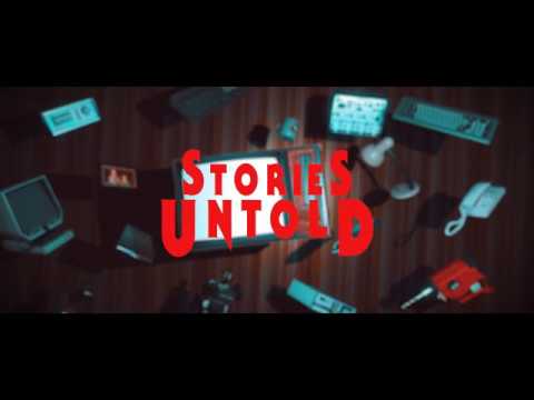 [Stories Untold] playthrough 11/24/18 (Spooky) - [Stories Untold] playthrough 11/24/18 (Spooky)