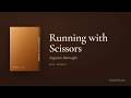 Running with Scissors — Augusten Burroughs (Book Summary)