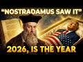 6 SHOCKING Nostradamus Predictions That Will Change 2026 Forever 6 SHOCKING Nostradamus Predictions That Will Change 2026 Forever