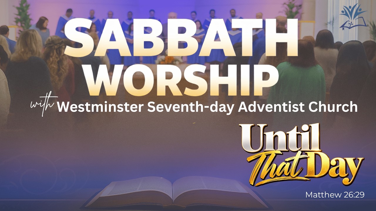 Until That Day | SABBATH WORSHIP with WSDAC | October 10, 2026