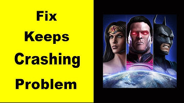 Fix Injustice App Keeps Crashing | Fix Injustice App Keeps Freezing | Fix Injustice App Freezed