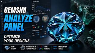 GemSim Analyze Panel – Optimize Light Return, Windowing & Gem Proportions