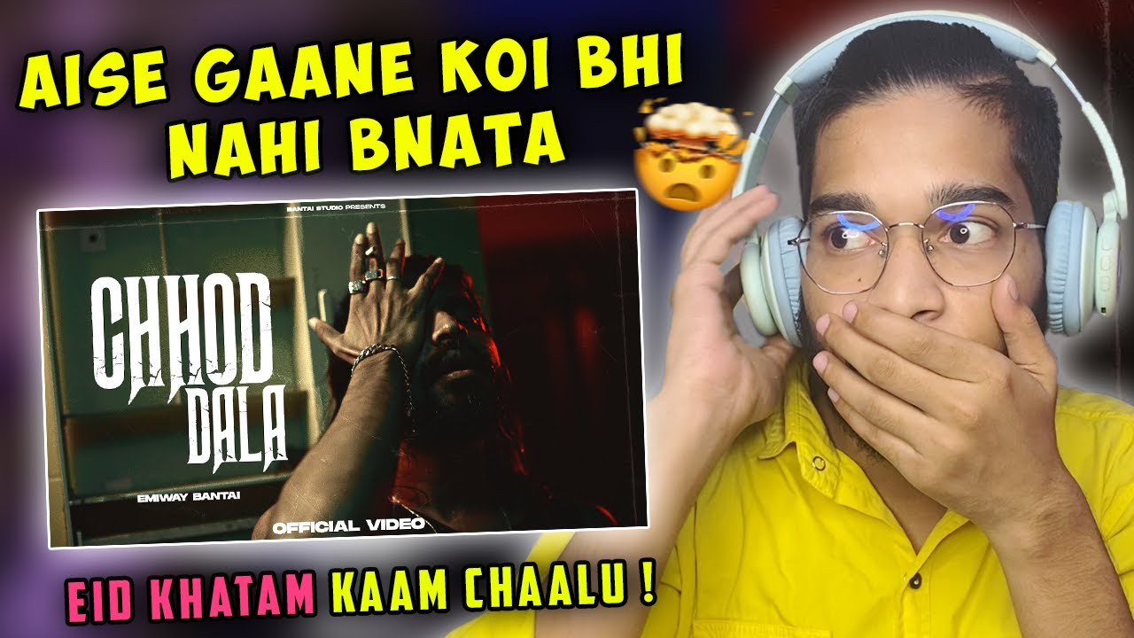 EMIWAY - CHHOD DALA 🤯💔| REACTION | KALAMZONE