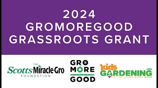 2024 GroMoreGood Grassroots Video