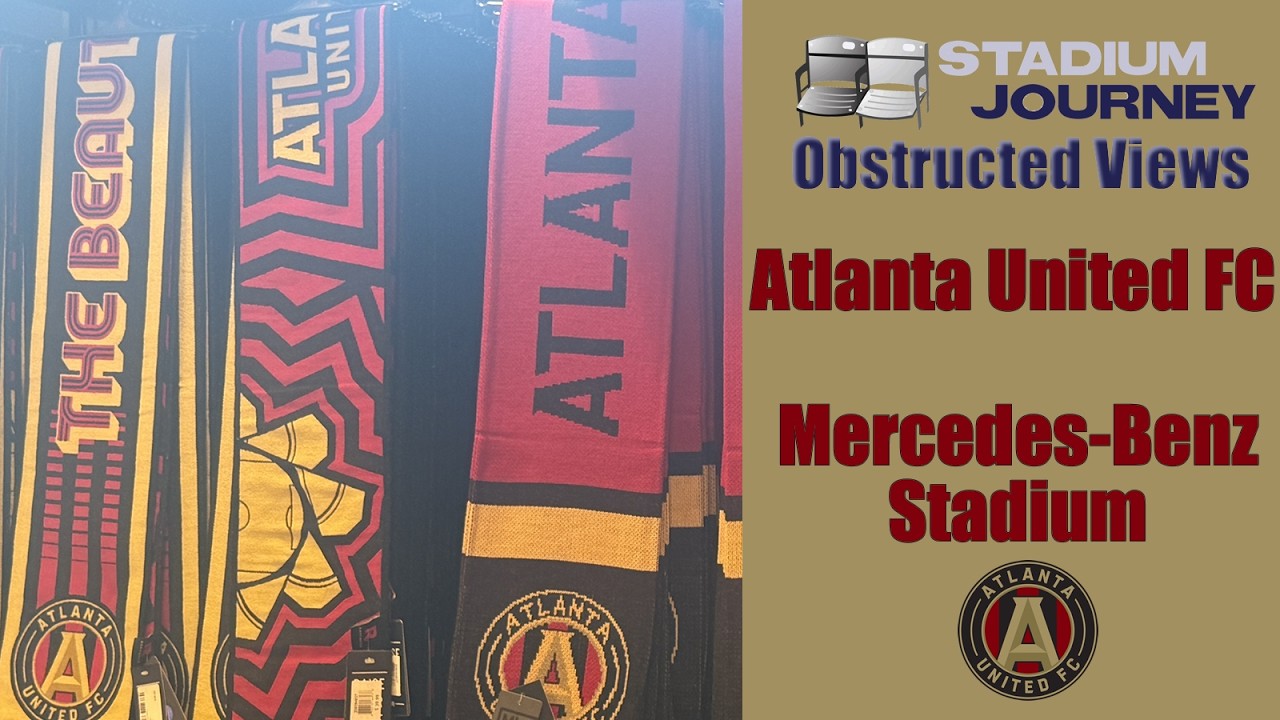 Obstructed Views 070 - Mercedes-Benz Stadium - Atlanta United FC