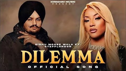 Stefflon Don - Dilemma ft Sidhu Moose Wala, GuiltyBeatz & Steel Banglez (Official Music Video)