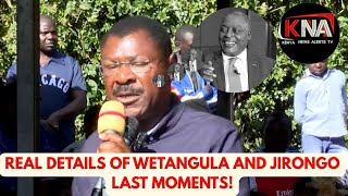 Emotional Moses Wetangula Narrating His Last Moments With Jirongo