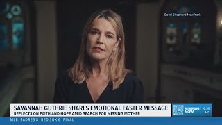 Savannah Guthrie shares emotional Easter message