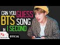 GUESS THE BTS SONG IN 1 SECOND | KPOP GAME