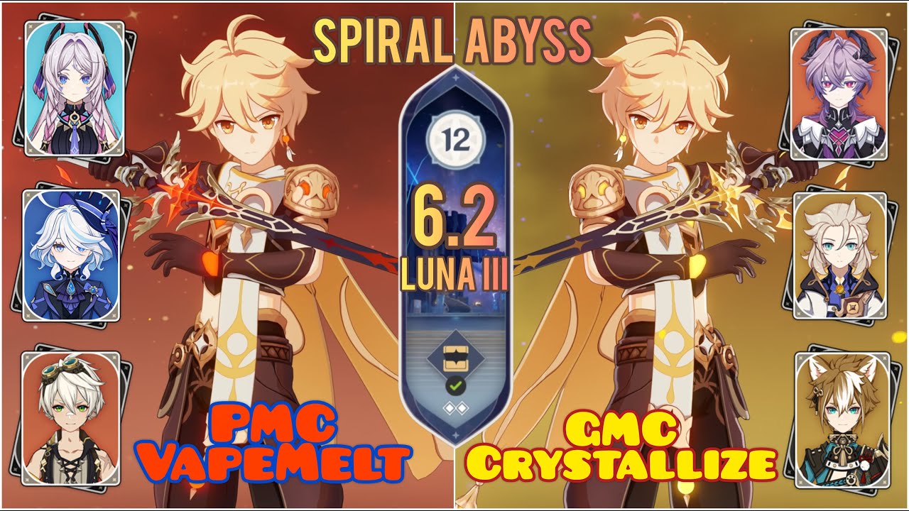 C6 PMC VapeMelt & C6 GMC Crystallize_Spiral Abyss 6.2 Luna III Floor 12_Genshin Impact