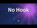 JT No Hook Lyrics mp3