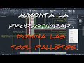 Cómo crear y utilizar paletas de herramientas en AutoCAD - How to create toolpalettes in AutoCAD