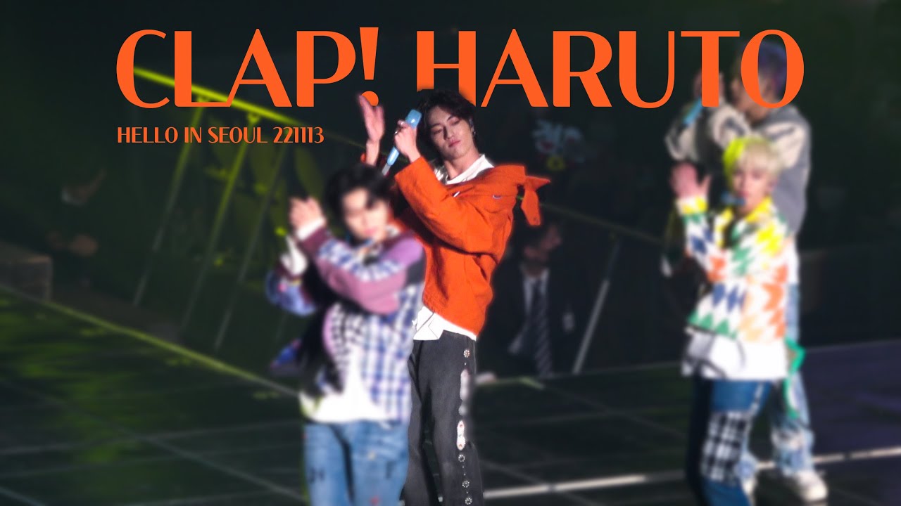 [헬로인서울] 221113 CLAP!(클랩) 트레저 하루토 직캠 TREASURE HARUTO FANCAM