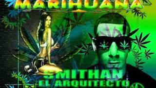 Smithan El Arquitecto Ft JC El Artillero - Fuma Mariguana (Prod. Smithan & El Hispano)