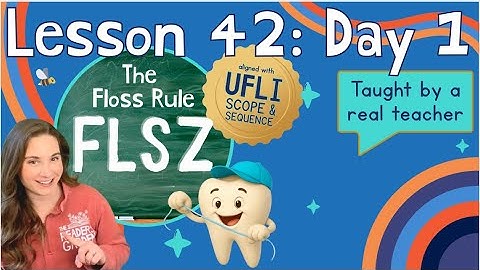 Lesson 42 Day 1: FLSZ: The Floss Rule | LEARN PHONICS | Aligned with UFLI Scope & Sequence