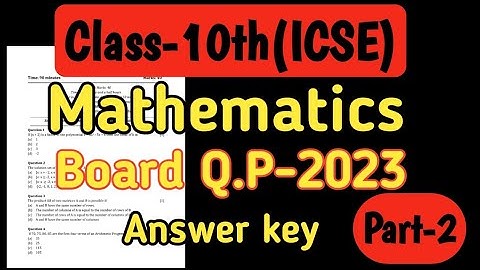 class-10th icse maths question paper-2023(solution) part-2