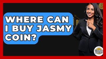 Where Can I Buy Jasmy Coin? - CryptoBasics360.com