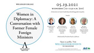 Women In Diplomacy: A Conversation with Former Female Foreign Ministers