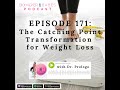 The catching point transformation for weight loss with dr david prologo