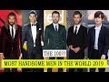 The 100 Most Handsome Men In The World 2019