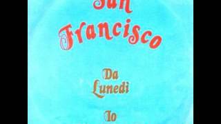 SAN FRANCISCO - DA LUNEDI' (1976)