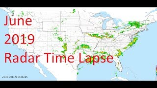 June 2019 US Weather Radar Time Lapse Animation