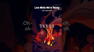 One Direction - Live While We're Young #shorts