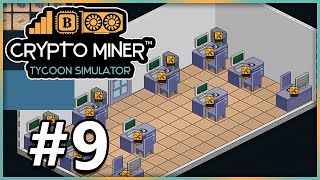 Office 2.0? Definitely Won't Sell Another Building | Crypto Miner Tycoon Simulator | Part 9 screenshot 3