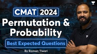 CMAT 2024 Permutation Probability | Best Expected Questions | Raman Tiwari