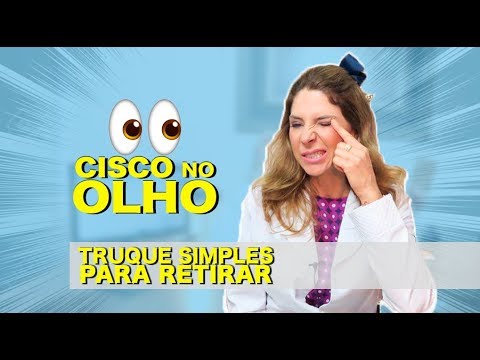 Cisco No Olho - Truque Simples para Retirar Cisco Do Olho