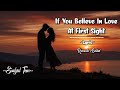 If You Believe In Love At First Sight | Romantic Ballad Love Song 2026 | Soulful Teen