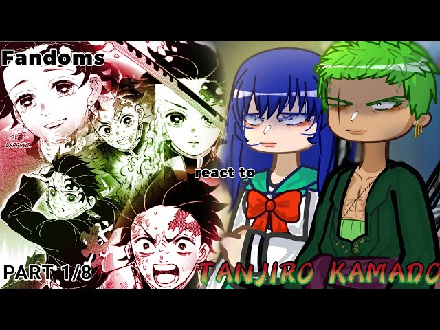 fandoms react to tanjiro kamado // gcrv // gacha react // KNY // PART 1/8 //