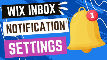 Wix Inbox: Managing Your Notification Settings