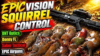 The Ultimate Squirrel Control Setup! | DNT Optics & EPIC Airguns