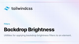 Tailwind CSS | Backdrop Brightness