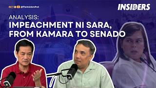 Insiders Analysis: Impeachment, Leviste vs. Recto, at iba pa | #INSIDERS Ep. 32