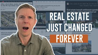 Real Estate JUST Changed FOREVER: Realtor Commission Settlement