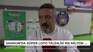 Samsunda Süper Loto Talihlisi 105 Milyon Tllik Büyük Ikramiyeyi Kazandı